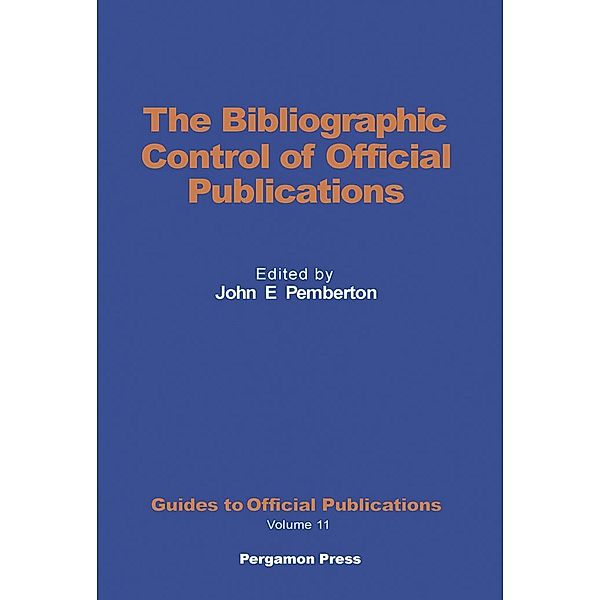 The Bibliographic Control of Official Publications