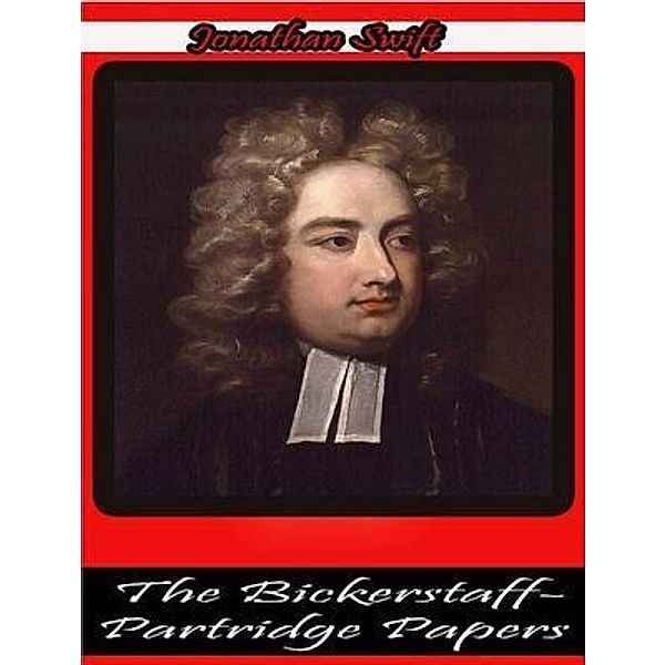The Bickerstaff-Partridge Papers / Vintage Books, Jonathan Swift
