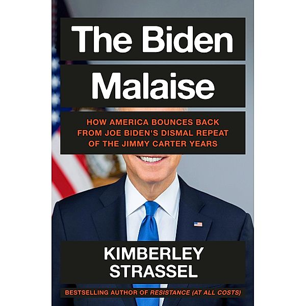 The Biden Malaise, Kimberley Strassel