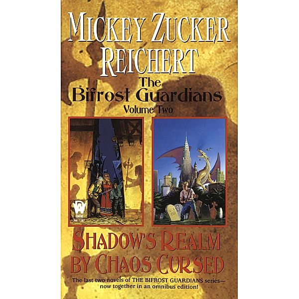 The Bifrost Guardians: Volume Two / Bifrost Guardians Bd.2, Mickey Zucker Reichert