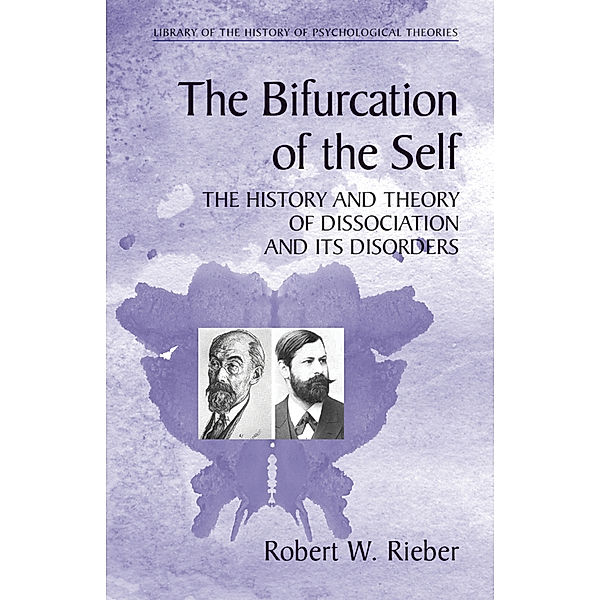 The Bifurcation of the Self, Robert W Rieber