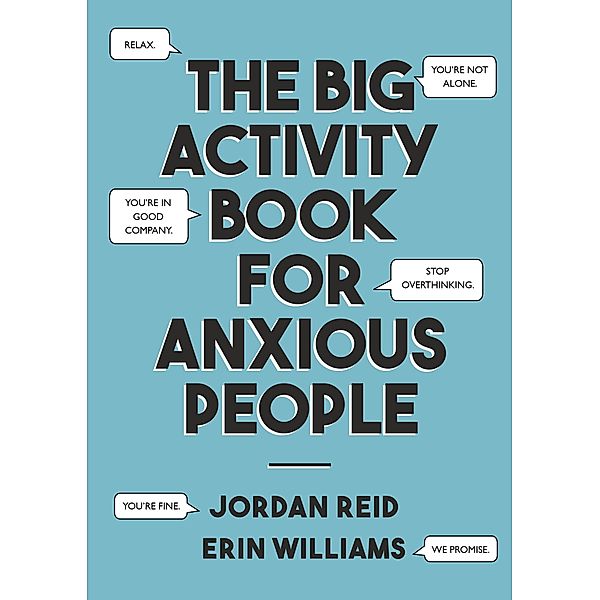 The Big Activity Book for Anxious People, Jordan Reid, Erin Williams