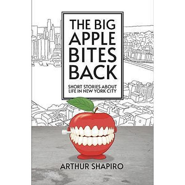 The Big Apple Bites Back, Arthur Shapiro