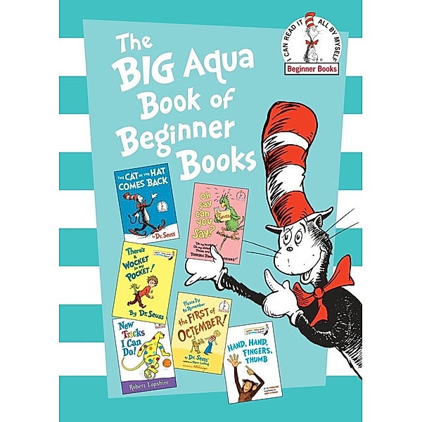 The Big Aqua Book of Beginner Books, Dr. Seuss, Robert Lopshire, Al Perkins
