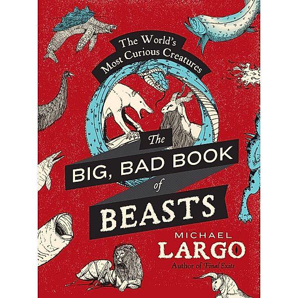 The Big, Bad Book of Beasts, Michael Largo