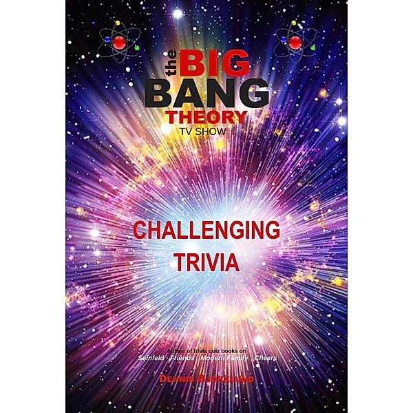 The Big Bang Theory Challenging Trivia, Dennis Bjorklund