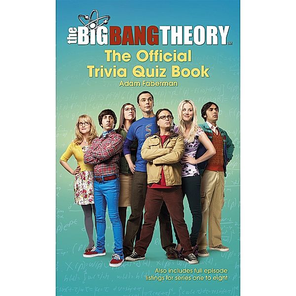 The Big Bang Theory Trivia Quiz Book, Warner Bros, Adam Faberman
