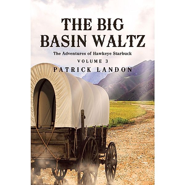 The Big Basin Waltz, Patrick Landon