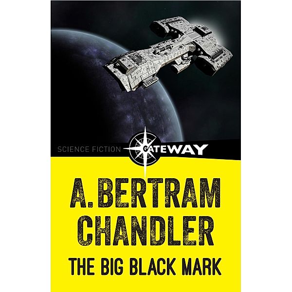 The Big Black Mark / John Grimes, A. Bertram Chandler