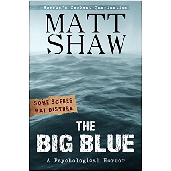 The Big Blue, Matt Shaw