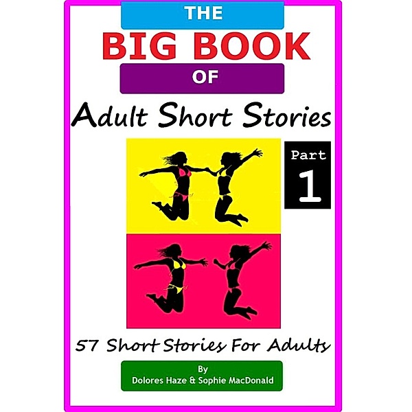 The Big Book of Adult Short Stories: Part 1, Dolores Haze
