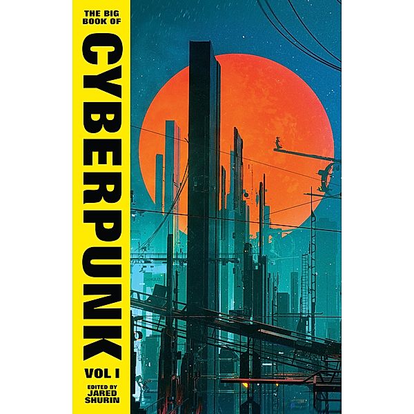 The Big Book of Cyberpunk Vol. 1, Various