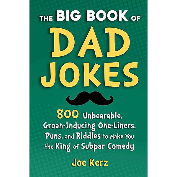 The Big Book of Dad Jokes, Joe Kerz
