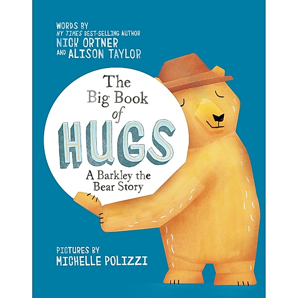 The Big Book of Hugs, Nick Ortner, Alison Taylor