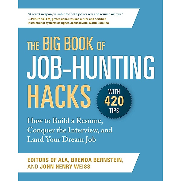 The Big Book of Job-Hunting Hacks, Brenda Bernstein, John Henry Weiss