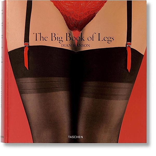The Big Book of Legs, Dian Hanson