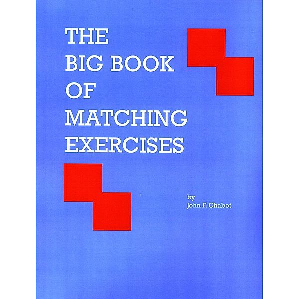 The Big Book of Matching Exercises, John Chabot