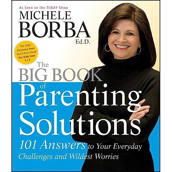 The Big Book of Parenting Solutions, Michele Borba