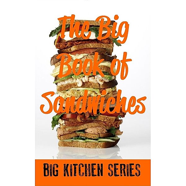 The Big Book of Sandwiches, Various