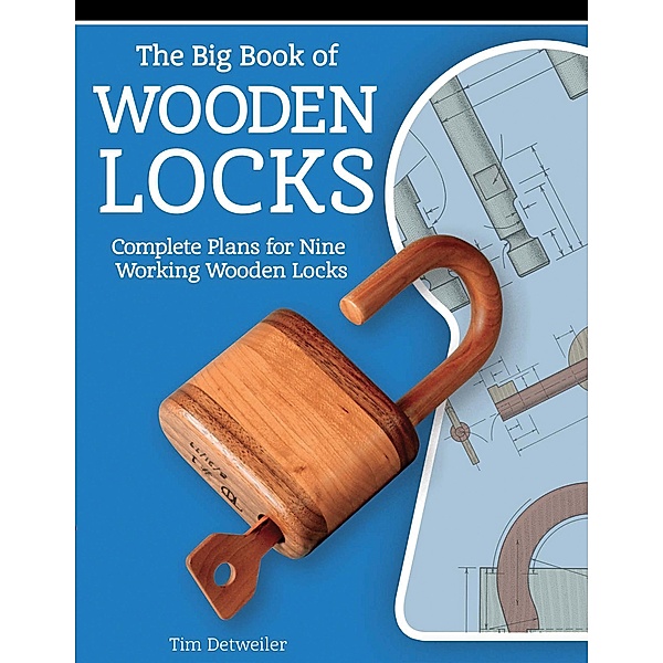 The Big Book of Wooden Locks, Tim Detweiller