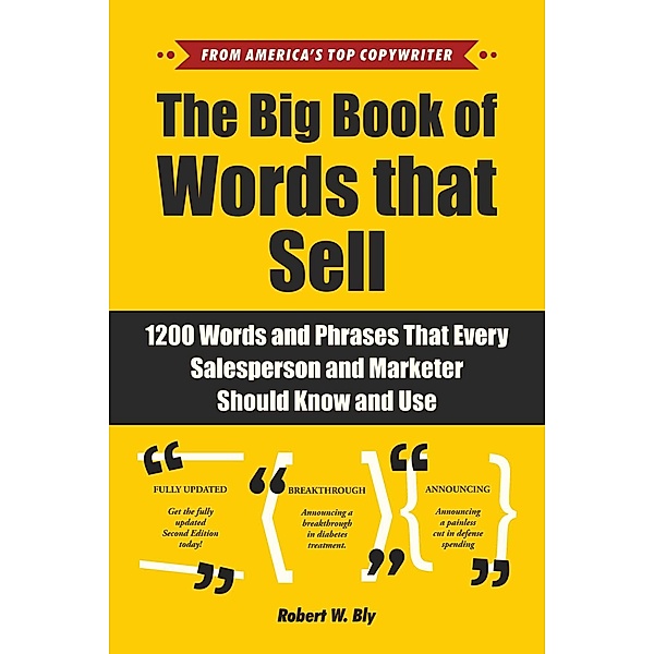 The Big Book of Words That Sell, Robert W. Bly