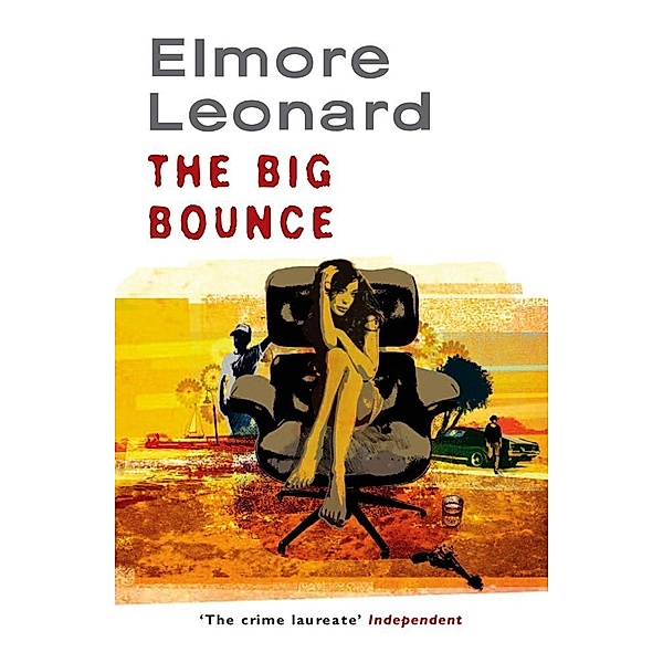 The Big Bounce, Elmore Leonard
