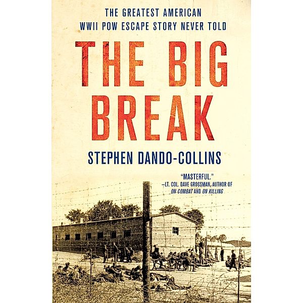 The Big Break, Stephen Dando-Collins