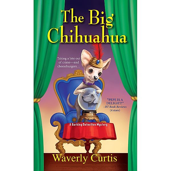 The Big Chihuahua, Waverly Curtis