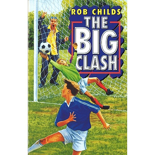 The Big Clash, Rob Childs