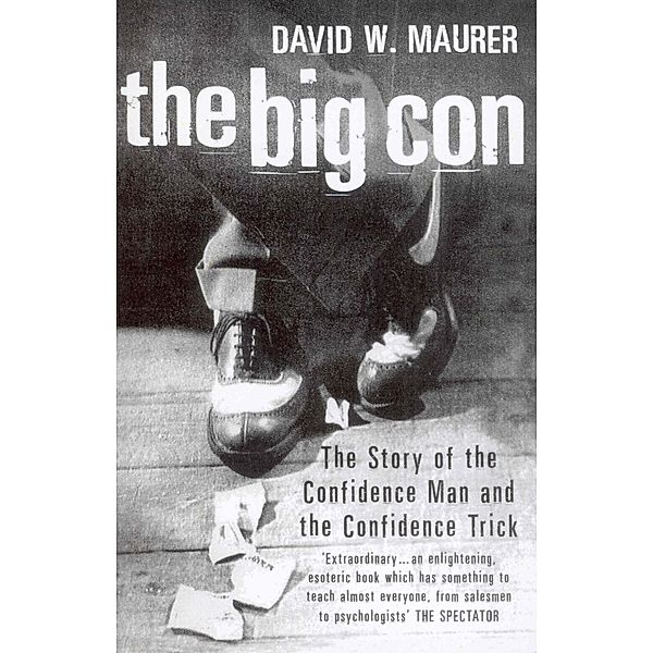 The Big Con, David Maurer