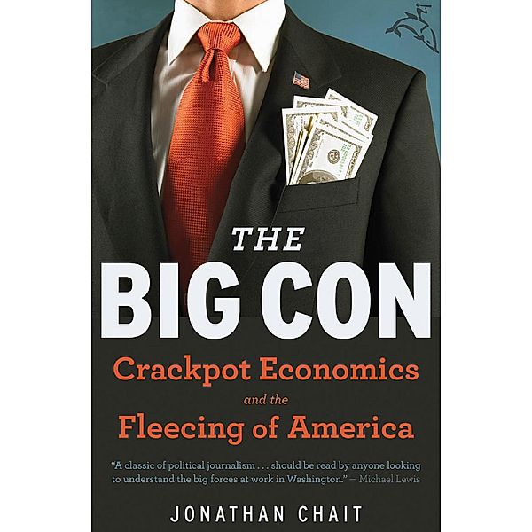 The Big Con, Jonathan Chait