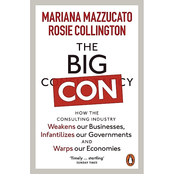 The Big Con, Mariana Mazzucato, Rosie Collington