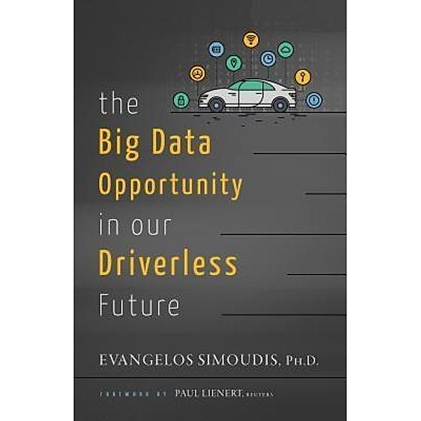 The Big Data Opportunity in our Driverless Future, Evangelos Simoudis