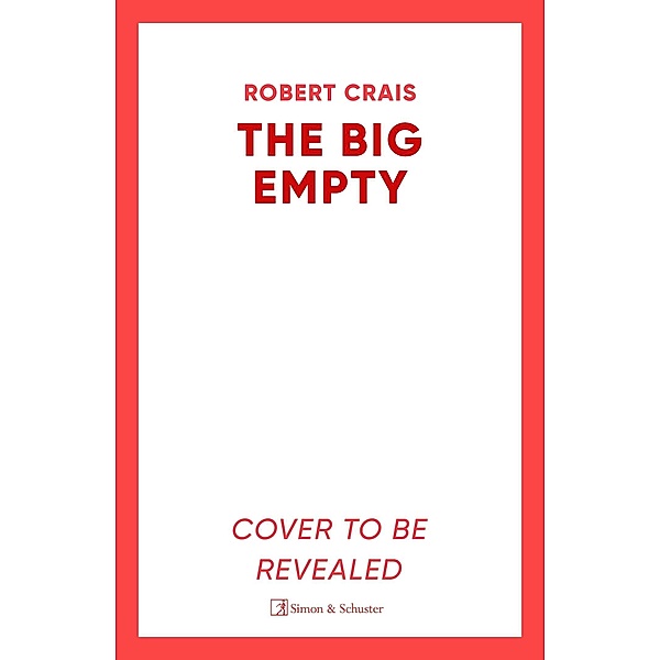 The Big Empty, Robert Crais