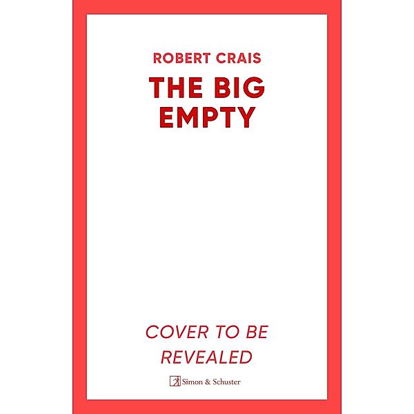 The Big Empty, Robert Crais