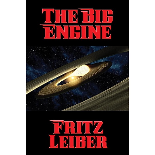 The Big Engine / Positronic Publishing, Fritz Leiber