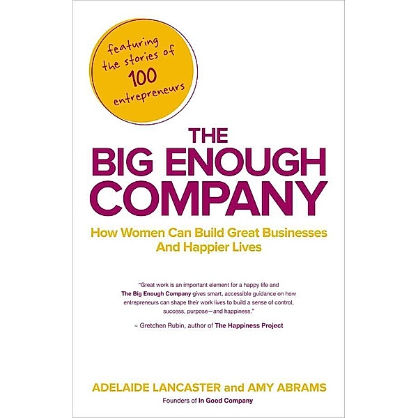 The Big Enough Company, Adelaide Lancaster, Amy Abrams