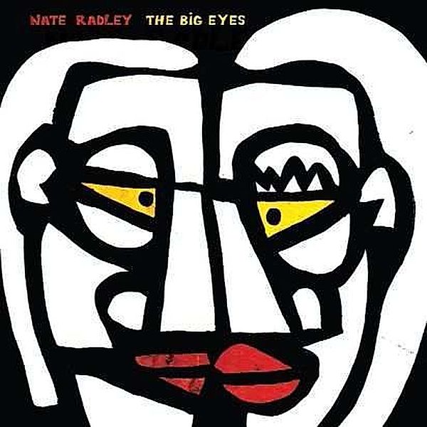 The Big Eyes, Nate Radley