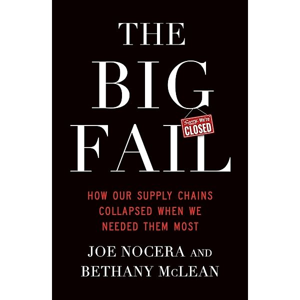The Big Fail, Bethany McLean, Joe Nocera
