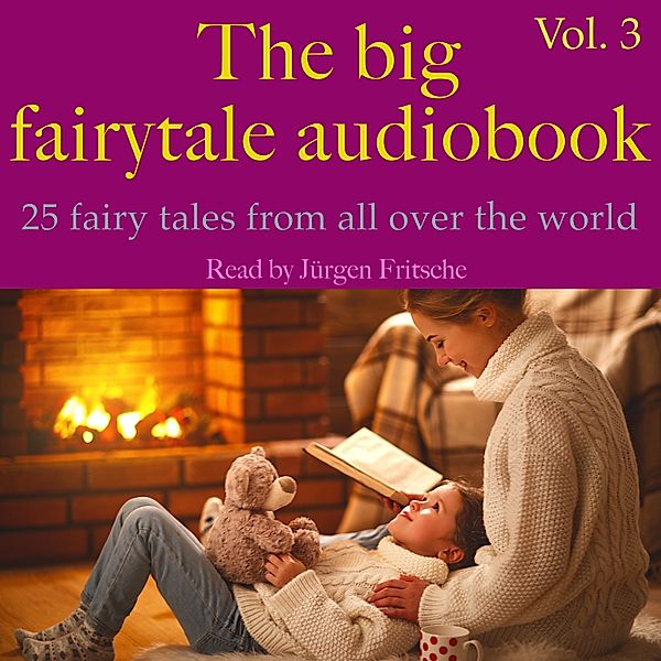 The big fairytale audiobook - 3 - The big fairytale audiobook, vol. 3, Andrew Lang