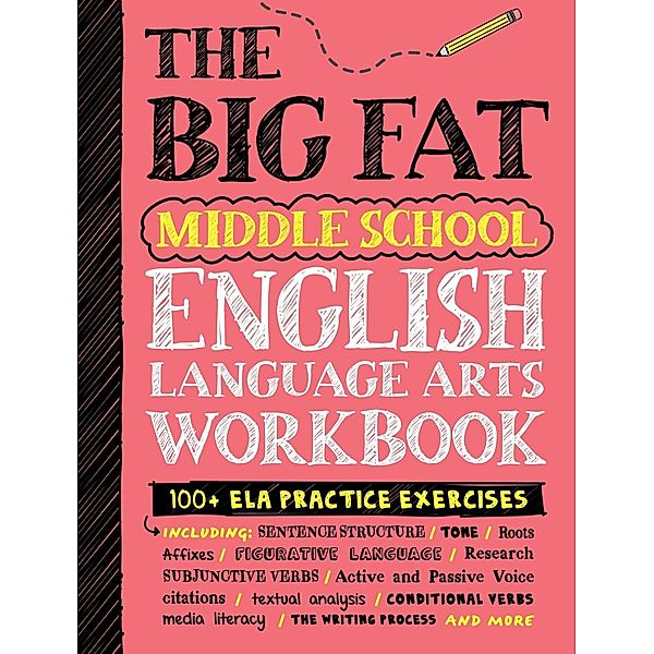 The Big Fat Middle School English Language Arts Workbook, Workman Publishing