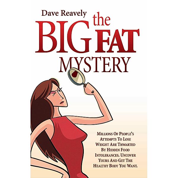 The Big Fat Mystery, Dave Reavely
