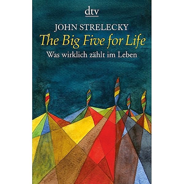 The Big Five for Life, John P. Strelecky