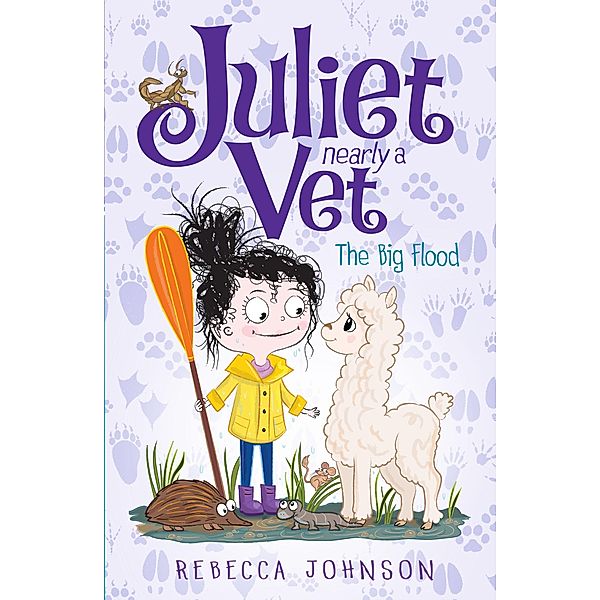 The Big Flood: Juliet, Nearly a Vet (Book 11), Rebecca Johnson