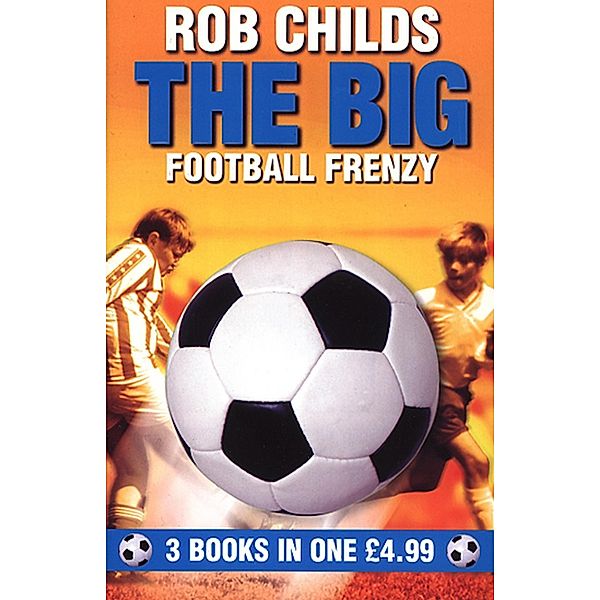 The Big Football Frenzy, Rob Childs