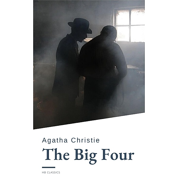 The Big Four, Agatha Christie, Hb Classics