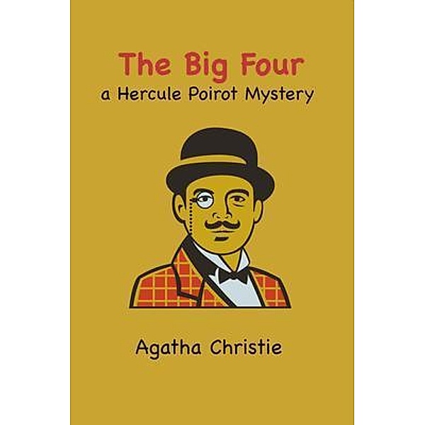 The Big Four / Murine Publications LLC, Agatha Christie