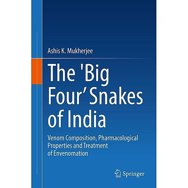 The 'Big Four' Snakes of India, Ashis K. Mukherjee