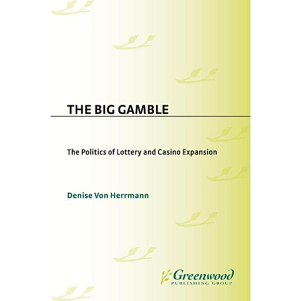 The Big Gamble, Denise von Herrmann