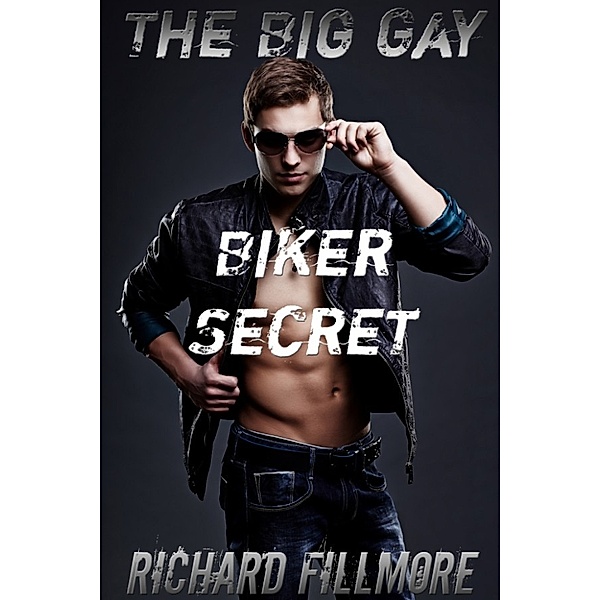 The Big Gay Biker Secret, Richard Fillmore